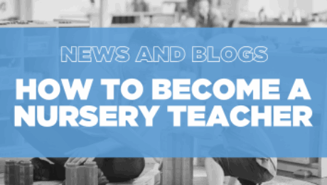 How To Become A Nursery Teacher