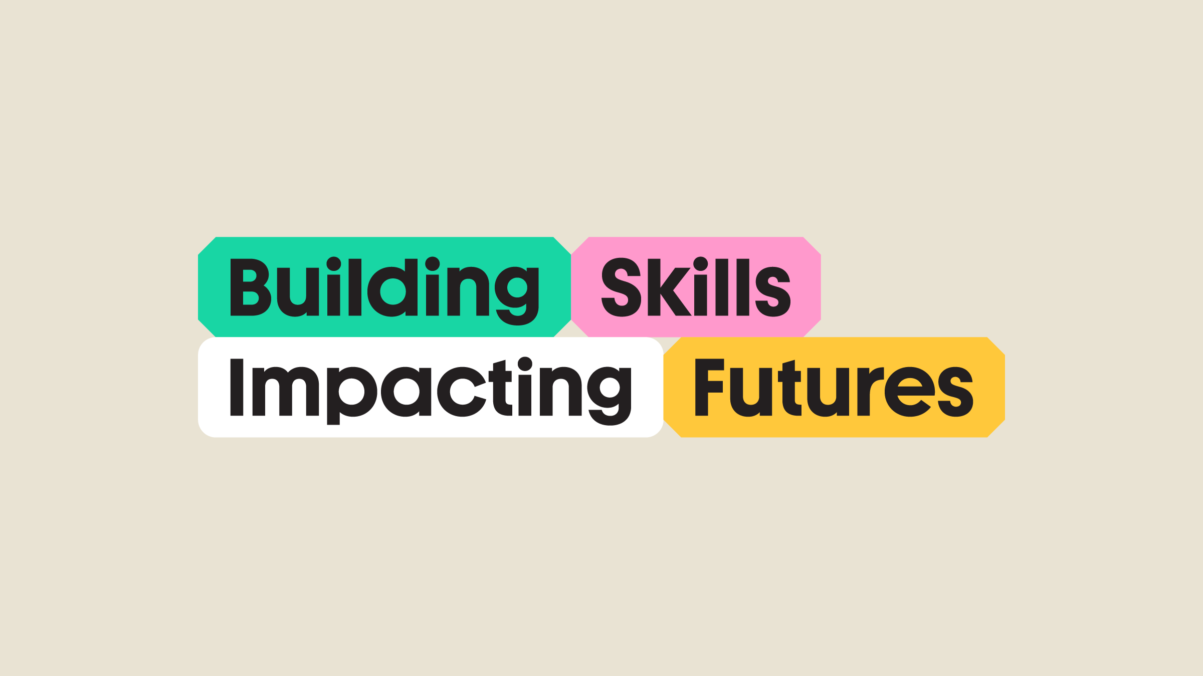 Building Skills, Impacting Futures — slogan displayed in coloured tag-shaped blocks